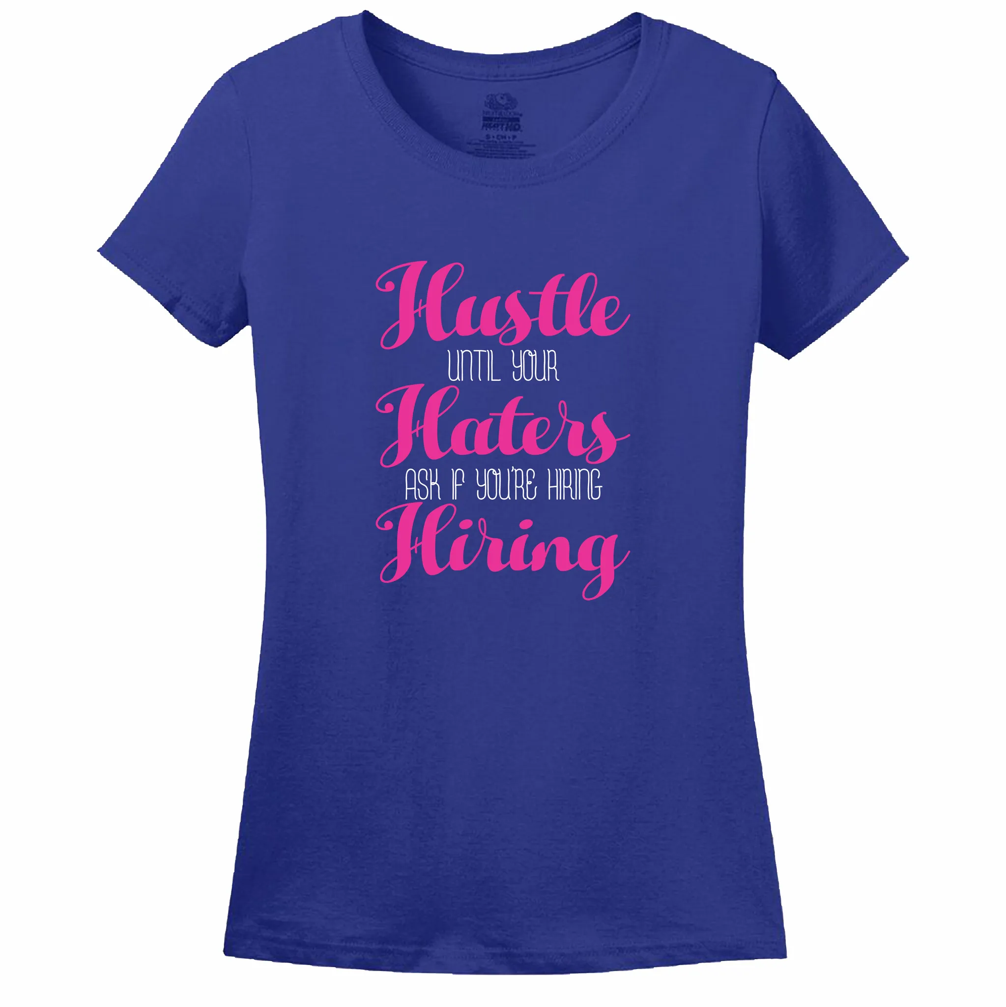 Hustle Hard Women's Tee